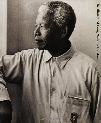 Cover Art for 9780316857871, The Illustrated Long Walk to Freedom by Nelson Mandela