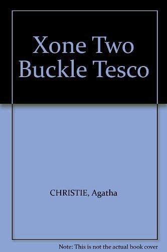 Cover Art for 9780007860821, Xone Two Buckle Tesco by Christie Agatha