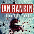 Cover Art for 9788490563342, La biblia de las tinieblas: serie Rebus by Ian Rankin