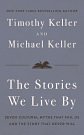 Cover Art for 9781399833608, The Stories We Live By: How Jesus Critiques and Completes What Our Culture Tells Us by Michael Keller