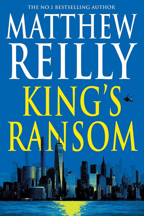 Cover Art for 9781761779022, King’s Ransom: A Detective Sam Speedman Thriller by Matthew Reilly