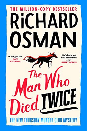 Cover Art for 9781444847819, The Man Who Died Twice by Richard Osman