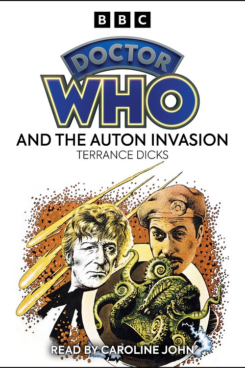 Cover Art for 9781405609586, Doctor Who And The Auton Invasion by Caroline John