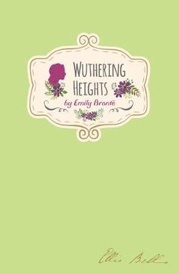 Cover Art for 9781849311359, Emily Bronte - Wuthering Heights (Signature Classics) by Emily Bronte