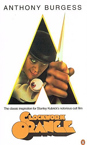 Cover Art for 9780140291056, A Clockwork Orange by Anthony Burgess