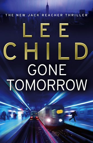 Cover Art for 9780593064023, Gone Tomorrow by Lee Child