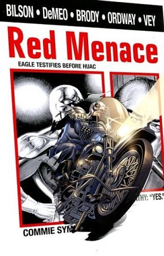 Cover Art for 9781401213831, Red Menace by Danny Bilson, Paul DiMeo, Adam Brody, Jerry Ordway, Al Vey