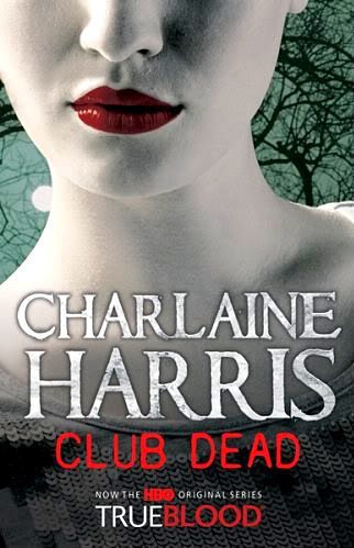 Cover Art for 9780575089402, Club Dead by Charlaine Harris