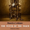 Cover Art for B07XM1DN8P, The Teeth of the Tiger by Maurice Leblanc