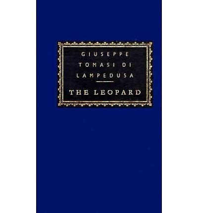 Cover Art for 0884944766433, The Leopard : With Two Stories and a Memory(Hardback) - 2004 Edition by Giuseppe Tomasi Lampedusa , Giuseppe T Lampedusa , Guiseppe Lampedusa , Guiseppe Tomasi Di Di Di Di Lampedusa