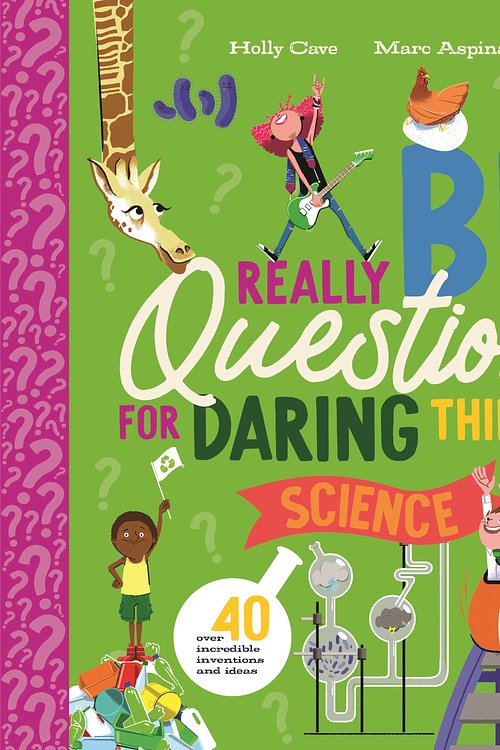 Cover Art for 9780753449677, Really Big Questions for Daring Thinkers: Science (Really Big Questions For Daring Thinkers, 3) by Holly Cave