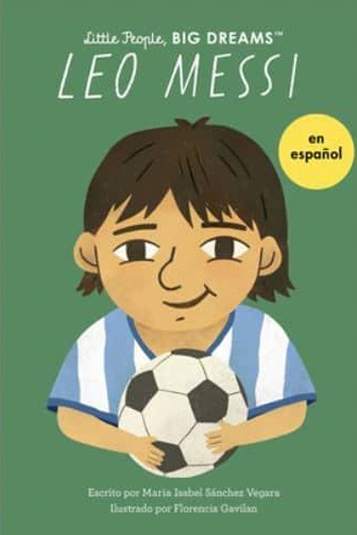Cover Art for 9780711296305, Leo Messi by Sanchez Vegara, Maria Isabel