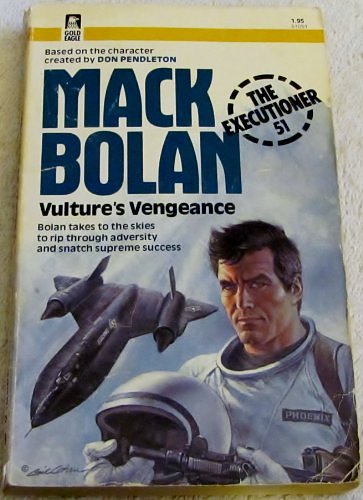 Vultures Vengeance (The Executioner No. 51)