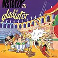 Cover Art for 9780752872650, Asterix the Gladiator by Rene Goscinny, Uderzo