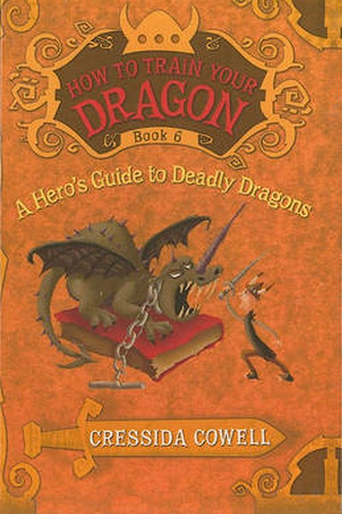 Cover Art for 9780606170932, A Hero's Guide to Deadly Dragons by Cressida Cowell