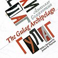 Cover Art for 9781784871512, The Gulag Archipelago by Aleksandr Solzhenitsyn