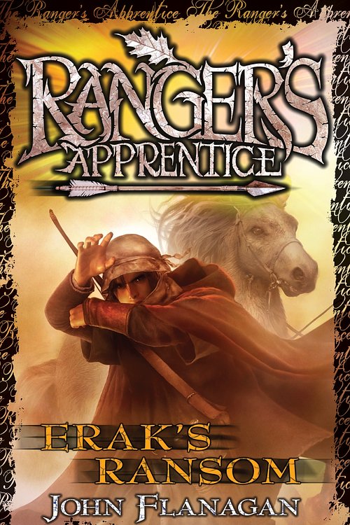 Cover Art for 9781864719109, Erak’s Ransom by John Flanagan