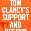 Cover Art for 9780718180034, Tom Clancy'S Support and Defend by Mark Greaney