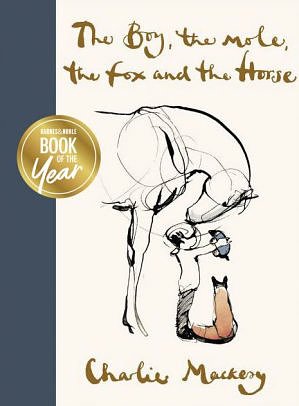 Cover Art for 9780063018433, The Boy, the Mole, the Fox and the Horse by Charlie Mackesy