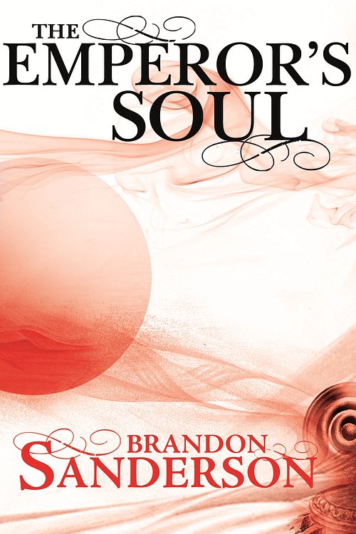 Cover Art for 9780575116030, The Emperor's Soul by Brandon Sanderson