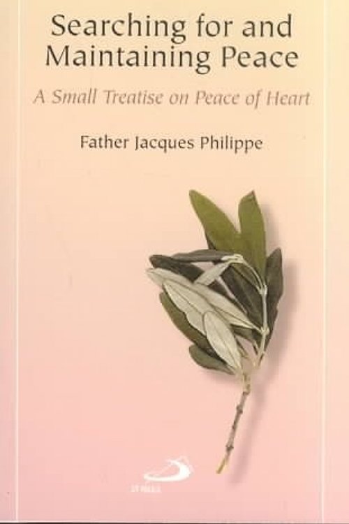 Cover Art for 9780818909061, Searching for and Maintaining Peace by Jacques Philippe