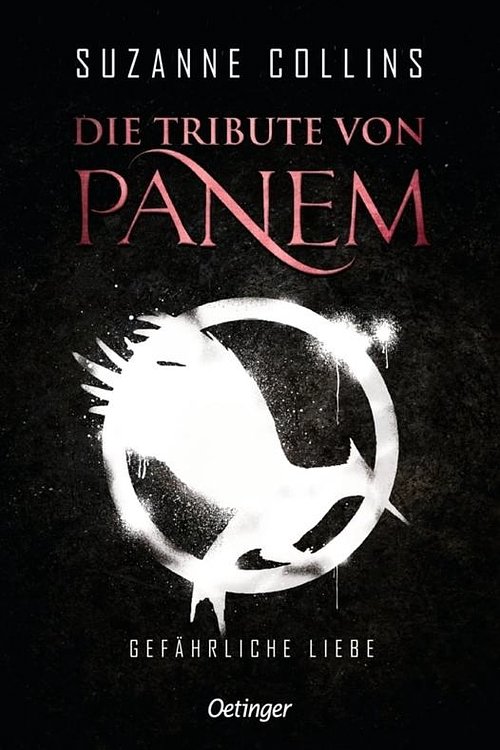 Cover Art for 9783751203043, Die Tribute von Panem 2. Gefährliche Liebe by Suzanne Collins