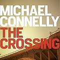 Cover Art for 9781409145882, The Crossing (Harry Bosch Series) by Michael Connelly