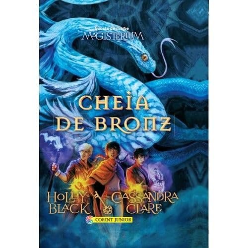 Cover Art for 9789731287164, CHEIA DE BRONZ MAGISTERIUM VOL 3 by Holly Black