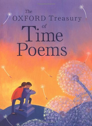 Cover Art for 9780192762368, The Oxford Treasury of Time Poems by Editor-Michael Harrison; Editor-Christopher Stuart-Clark