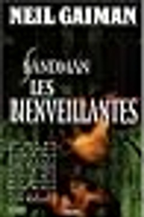 Cover Art for 9782809404104, SANDMAN T.9 -LES BIENVEILLANTES by Neil Gaiman