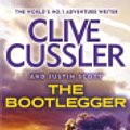 Cover Art for 9781405914345, The Bootlegger: An Isaac Bell Adventure by Clive Cussler, Justin Scott