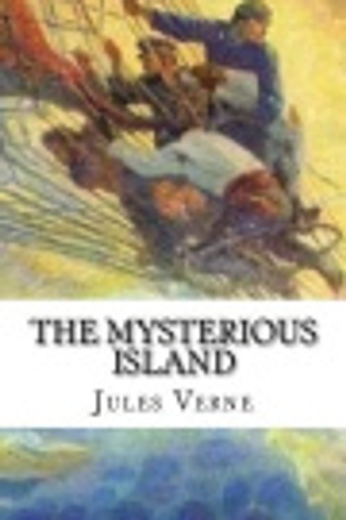 Cover Art for 9781720574057, The Mysterious Island by Jules Verne