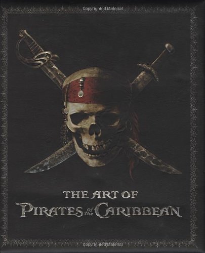 Cover Art for 9781423103189, The Art of "Pirates of the Caribbean" by Timothy Shaner