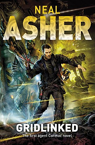 Cover Art for 9780330512541, Gridlinked by Neal Asher