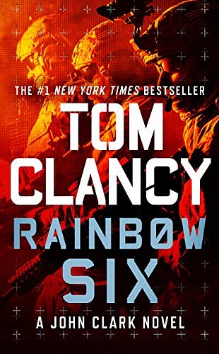 Cover Art for B001Q9J4PG, Rainbow Six (Jack Ryan Universe Book 9) by Tom Clancy