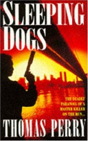 Cover Art for 9780747239406, Sleeping Dogs by Thomas Perry