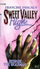 Cover Art for 9780553562347, Sweet Valley High 106: Beware the Wolfman by Francine Pascal