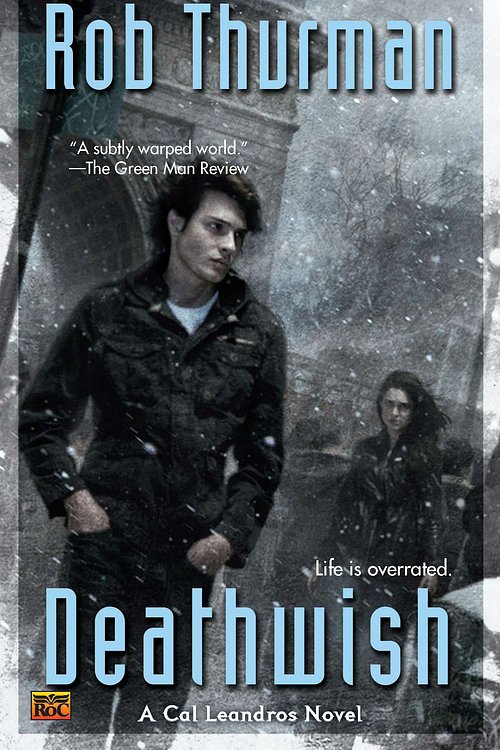 Cover Art for 9780451462626, Deathwish by Rob Thurman