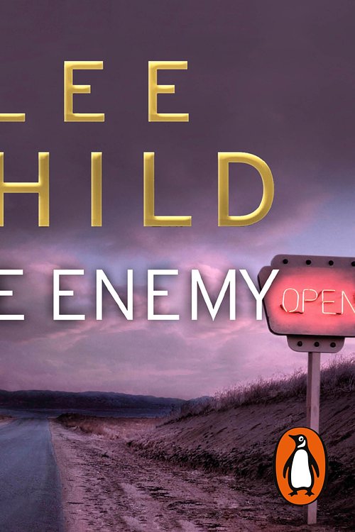 Cover Art for 9781448169412, The Enemy: (Jack Reacher 8) by Lee Child