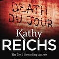 Cover Art for 9781448136162, Death du Jour by Kathy Reichs