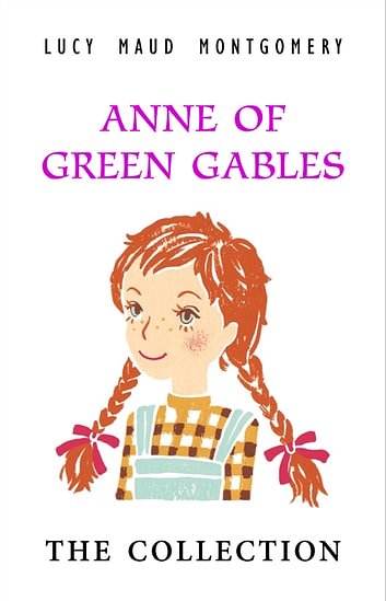 Anne Shirley Complete 8-Book Series: Anne of Green Gables; Anne of the ...