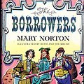 Cover Art for 9780152099916, The Borrowers by Mary Norton