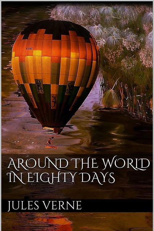 Cover Art for 9788892509900, Around the World in Eighty Days by Jules Verne