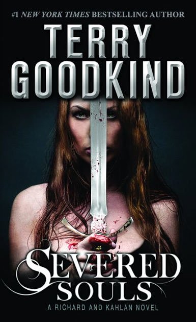 Cover Art for 9781441887931, Severed Souls (Sword of Truth) by Terry Goodkind