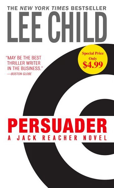 Cover Art for 9780440245056, Persuader (Jack Reacher, No. 7) by Lee Child