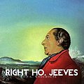 Cover Art for B07743MX4H, Right Ho, Jeeves by P.g. Wodehouse