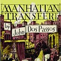 Cover Art for 9781950330799, Manhattan Transfer by John Dos Passos