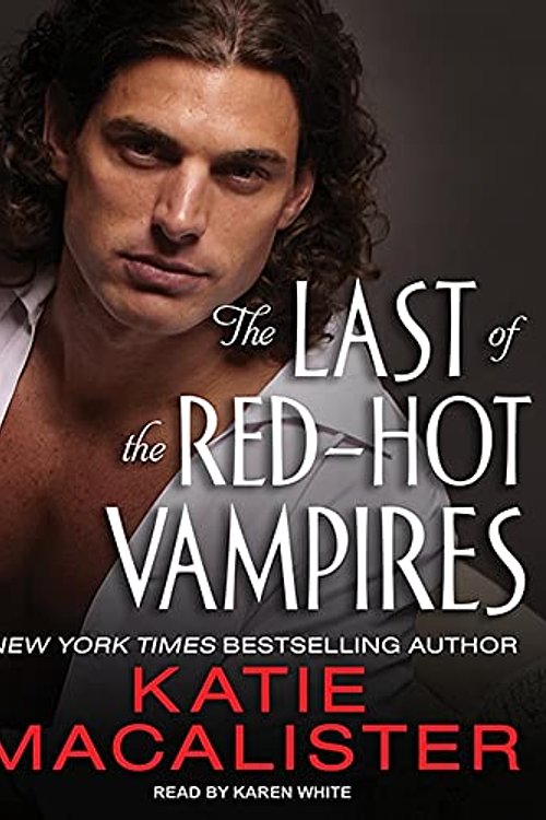 Cover Art for 9781452615936, The Last of the Red-Hot Vampires by Katie MacAlister