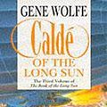 Cover Art for 9780450610110, Calde of the Long Sun by Gene Wolfe