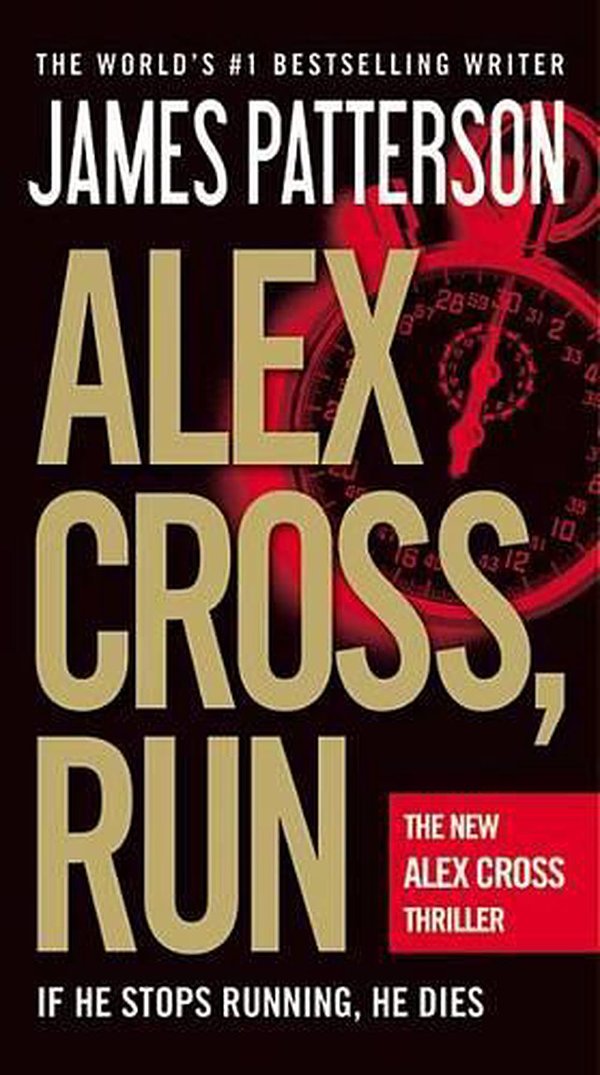 Cover Art for 9780446571845, Alex Cross, Run by James Patterson